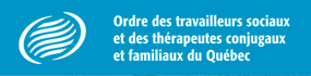 Ordre des travailleurs sociaux et des thérapeutes conjugaux et familiaux du Québec